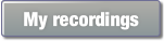 My recordings.